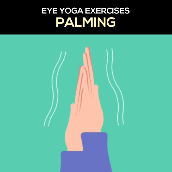 Eye exercises to prevent eye strain palming