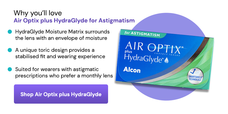 Air Optix plus HydraGlyde for Astigmatism Banner