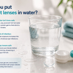 Can you put contact lenses in water?
