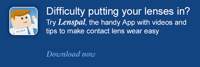 Difficulty putting your lenses in? Try Lenspal, the handy app with videos and tips to make contact lens wear easy.